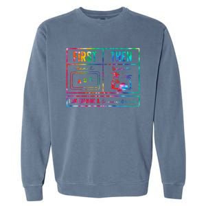 First Teach Then Beach I Am Earning A Summer Break Tie Dye Garment-Dyed Sweatshirt