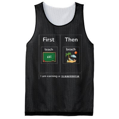 First Teach Then Beach I Am Earning A Summer Break Mesh Reversible Basketball Jersey Tank