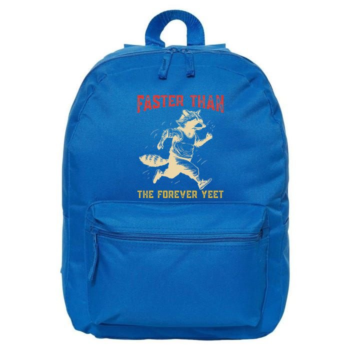 Faster Than The Forever Yeet 16 in Basic Backpack