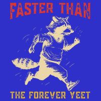 Faster Than The Forever Yeet 16 in Basic Backpack