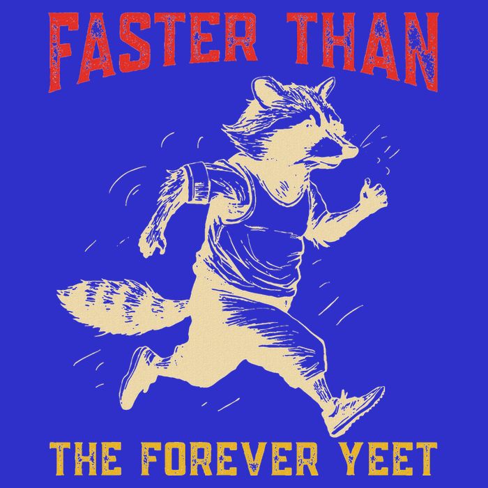 Faster Than The Forever Yeet Premium T-Shirt