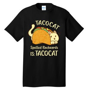 Funny TacoCat Tacocat Spelled Backward Is Tacocat Tall T-Shirt