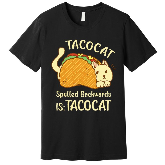 Funny TacoCat Tacocat Spelled Backward Is Tacocat Premium T-Shirt