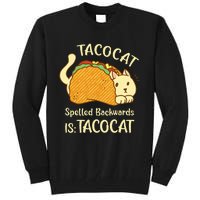 Funny TacoCat Tacocat Spelled Backward Is Tacocat Tall Sweatshirt