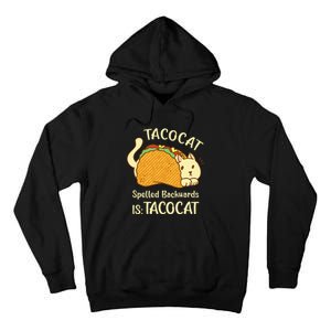 Funny TacoCat Tacocat Spelled Backward Is Tacocat Tall Hoodie