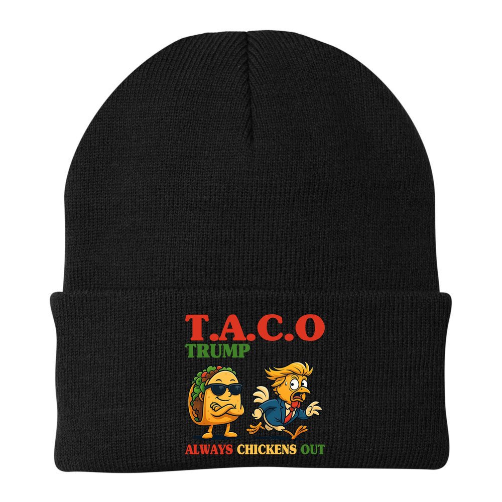 Funny Taco Trump Always Chickens Out Beanie