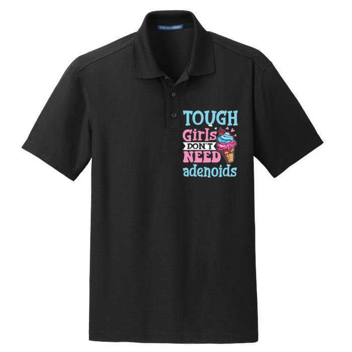 Funny Tonsillectomy Tough Girl Dont Need Adenoids Tonsil Out Dry Zone Grid Polo