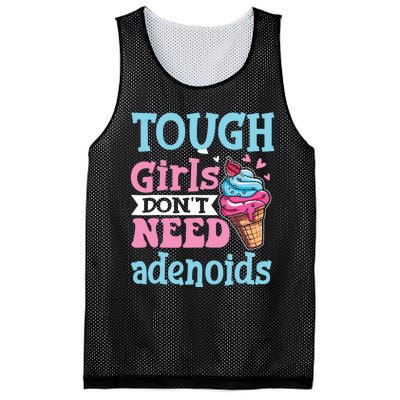 Funny Tonsillectomy Tough Girl Dont Need Adenoids Tonsil Out Mesh Reversible Basketball Jersey Tank