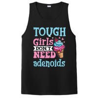 Funny Tonsillectomy Tough Girl Dont Need Adenoids Tonsil Out PosiCharge Competitor Tank