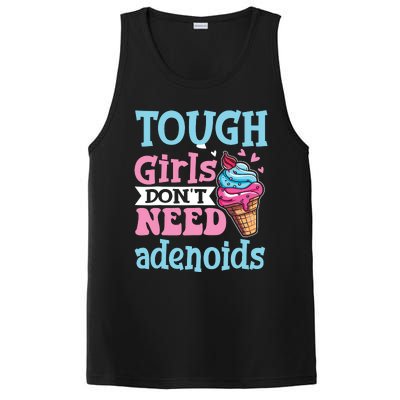 Funny Tonsillectomy Tough Girl Dont Need Adenoids Tonsil Out PosiCharge Competitor Tank