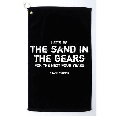 Frank Turner The Sand In The Gears Golf Towel