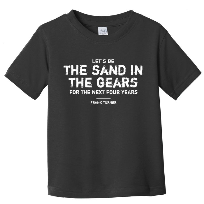 Frank Turner The Sand In The Gears Toddler T-Shirt