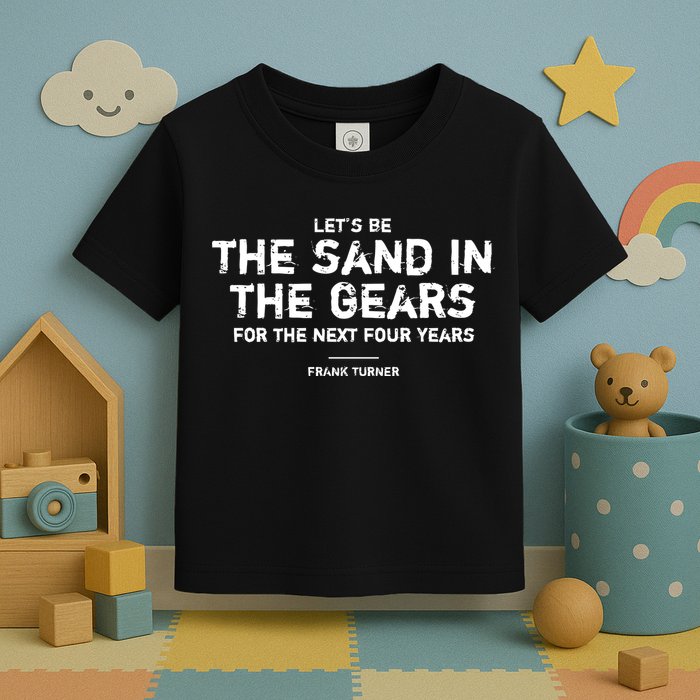 Frank Turner The Sand In The Gears Toddler T-Shirt