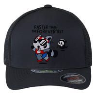 Faster Than The Forever Yeet Run Away Faster Flexfit Unipanel Trucker Cap