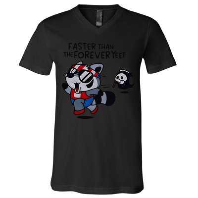 Faster Than The Forever Yeet Run Away Faster V-Neck T-Shirt