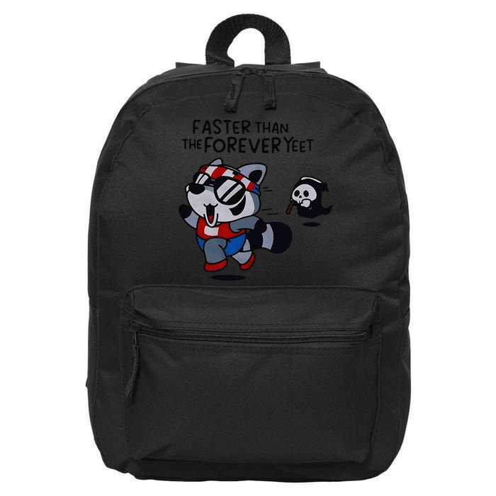 Faster Than The Forever Yeet Run Away Faster 16 in Basic Backpack