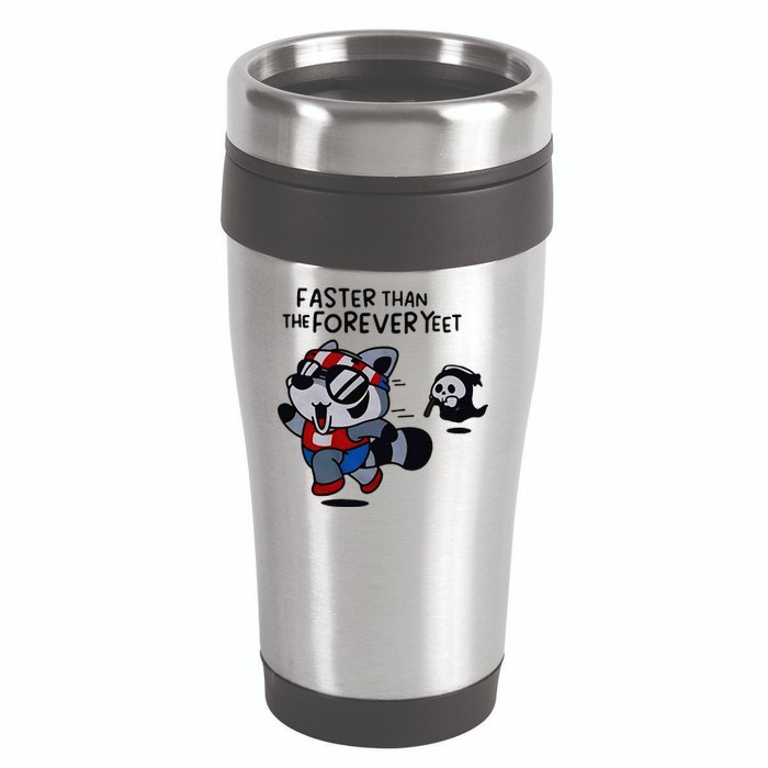Faster Than The Forever Yeet Run Away Faster 16oz Travel Tumbler