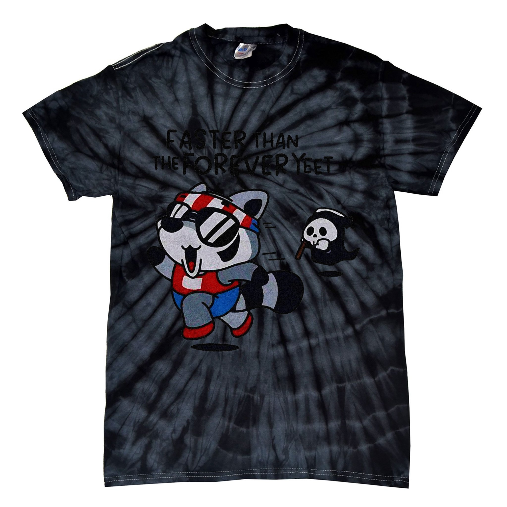 Faster Than The Forever Yeet Run Away Faster Tie-Dye T-Shirt