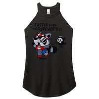 Faster Than The Forever Yeet Run Away Faster Women's Perfect Tri Rocker Tank