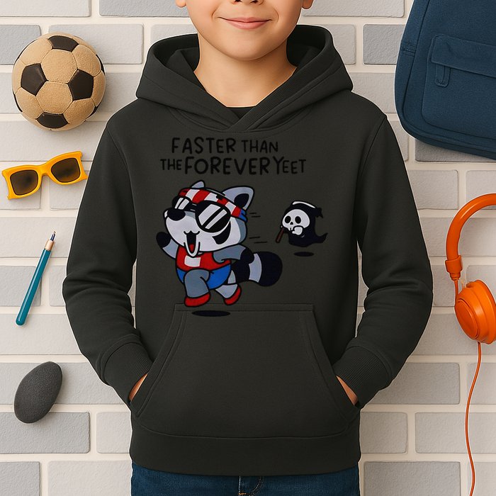 Faster Than The Forever Yeet Run Away Faster Kids Hoodie