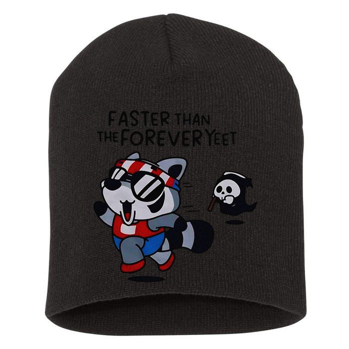 Faster Than The Forever Yeet Run Away Faster Short Acrylic Beanie