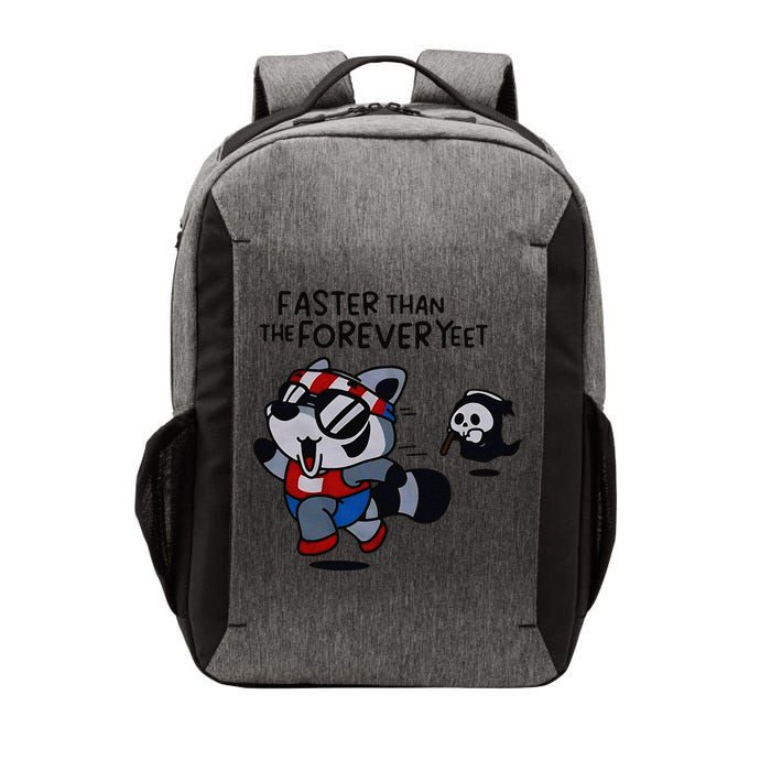 Faster Than The Forever Yeet Run Away Faster Vector Backpack