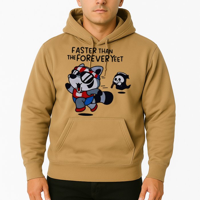 Faster Than The Forever Yeet Run Away Faster Hoodie