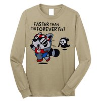 Faster Than The Forever Yeet Run Away Faster Long Sleeve Shirt