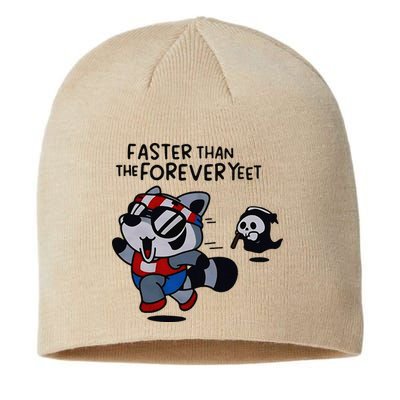 Faster Than The Forever Yeet Run Away Faster Sustainable Beanie
