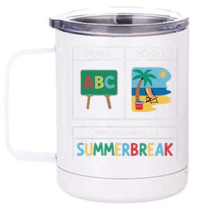 First Teach Then Beach Teacher I Am Earning A Summerbreak 12 oz Stainless Steel Tumbler Cup