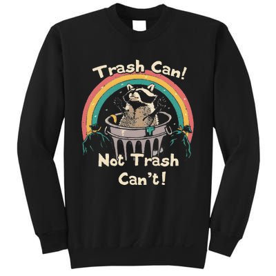 Funny Trash Talker Trash Can Not Trash Cant Sweatshirt