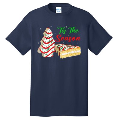 Funny Tis The Season Design Christmas Tree Cakes Debbie Tall T-Shirt