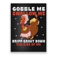 Funny Thanksgiving Turkey Feast Foodie Gift Poster