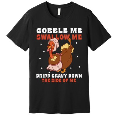 Funny Thanksgiving Turkey Feast Foodie Gift Premium T-Shirt