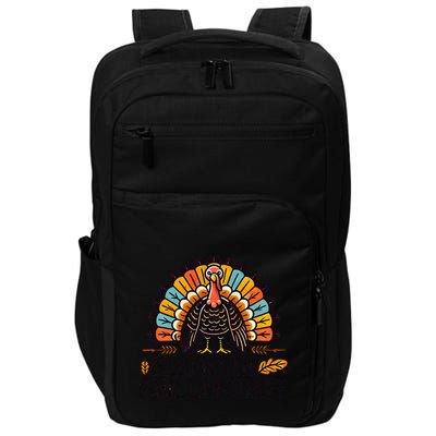 Funny Thanksgiving Turkey Fluent In Fowl Language Impact Tech Backpack
