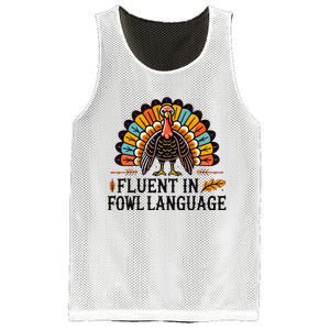 Funny Thanksgiving Turkey Fluent In Fowl Language Mesh Reversible Basketball Jersey Tank