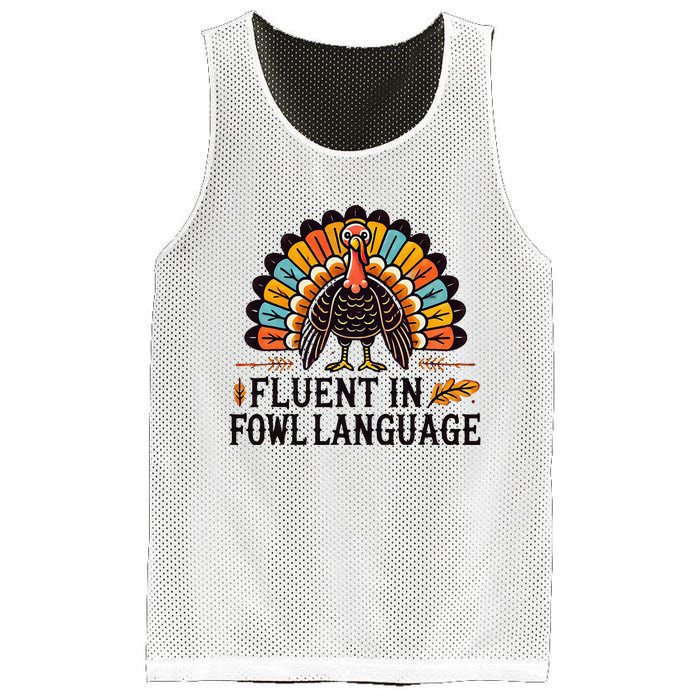 Funny Thanksgiving Turkey Fluent In Fowl Language Mesh Reversible Basketball Jersey Tank