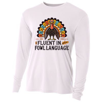 Funny Thanksgiving Turkey Fluent In Fowl Language Cooling Performance Long Sleeve Crew