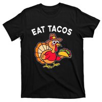 Funny Thanksgiving Turkey Eat Tacos Mexican Thanksgiving Fun T-Shirt