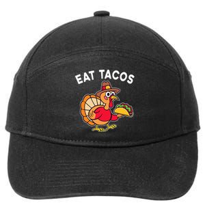 Funny Thanksgiving Turkey Eat Tacos Mexican Thanksgiving Fun 7-Panel Snapback Hat