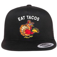 Funny Thanksgiving Turkey Eat Tacos Mexican Thanksgiving Fun Flat Bill Trucker Hat