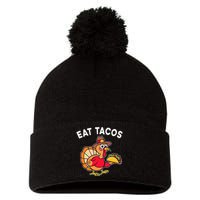 Funny Thanksgiving Turkey Eat Tacos Mexican Thanksgiving Fun Pom Pom 12in Knit Beanie