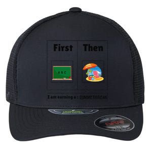 First Teach Then Beach First Teach Then Beach Funny Teacher Flexfit Unipanel Trucker Cap