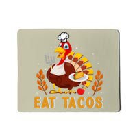 Funny Thanksgiving Turkey Eat Tacos Mousepad