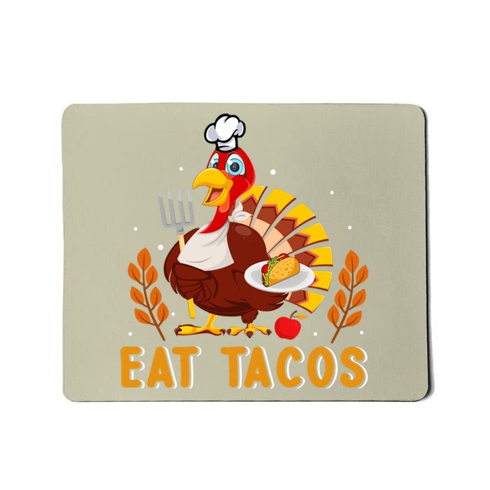 Funny Thanksgiving Turkey Eat Tacos Mousepad