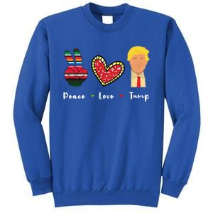 Funny Trump Trump 2024 Gift Peace Love Trump Gift Sweatshirt