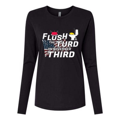 Flush The Turd On November Third Anti Trump Womens Cotton Relaxed Long Sleeve T-Shirt