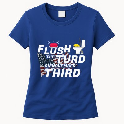 Flush The Turd On November Third Anti Trump Womens T-Shirt