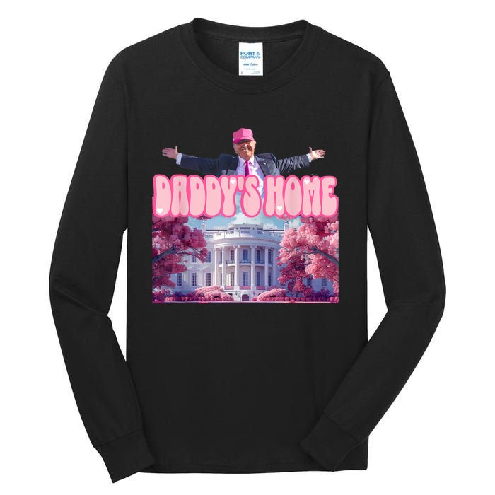 Funny Trump Take America Back DaddyS Home Trump Pink 2024 Tall Long Sleeve T-Shirt