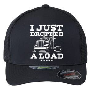 Funny Tractor Truck Driver Trucker Puns Just Dropped A Load Flexfit Unipanel Trucker Cap